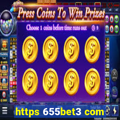 https 655bet3 com